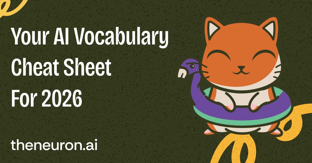 😸 Your AI terms Cheat Sheet for 2026, Pt 1 Thumbnail
