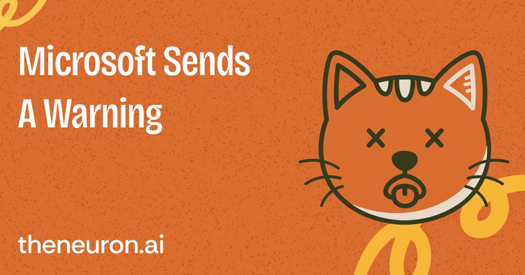 😺 Microsoft sends a warning Thumbnail