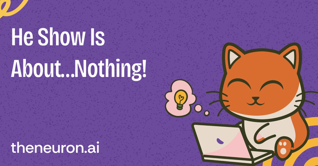 🐈 The show is about…nothing! Thumbnail