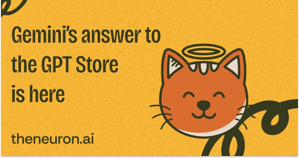 😸 Google's GPT Store killer? Thumbnail