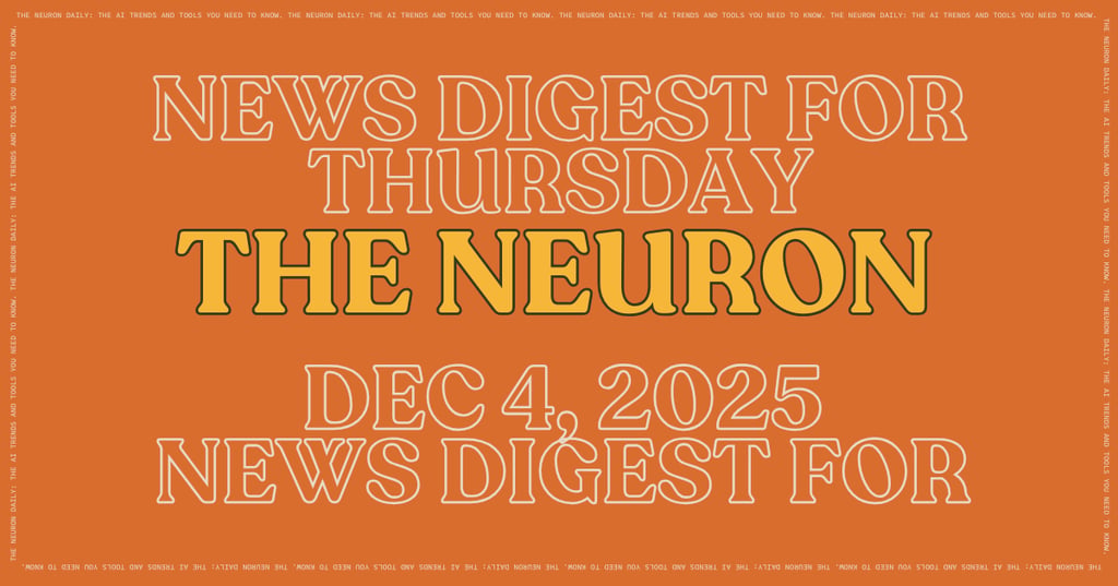 The Neuron's AI Research Digest - December 2025 Cover Image