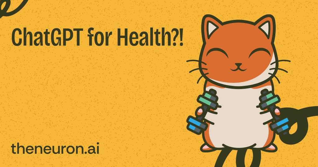 😸 ChatGPT for Health is a doc in your pocket Thumbnail