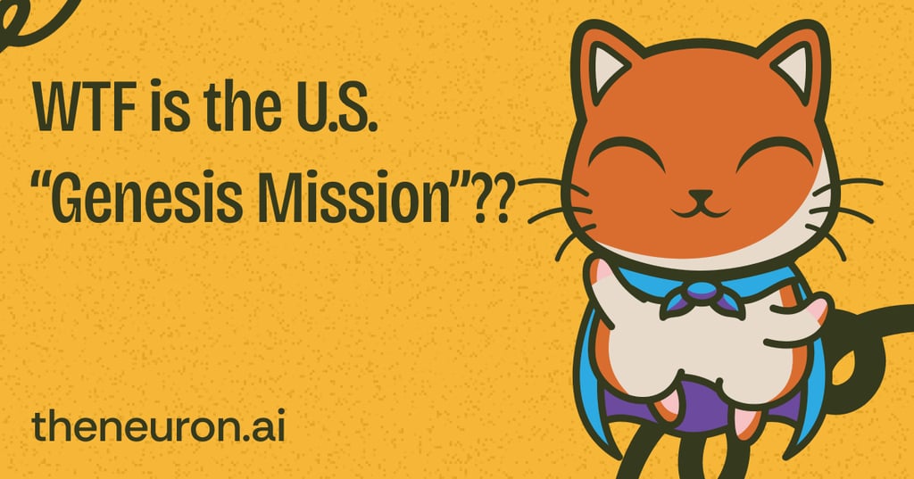 😸 WTF is "Genesis Mission"? Thumbnail