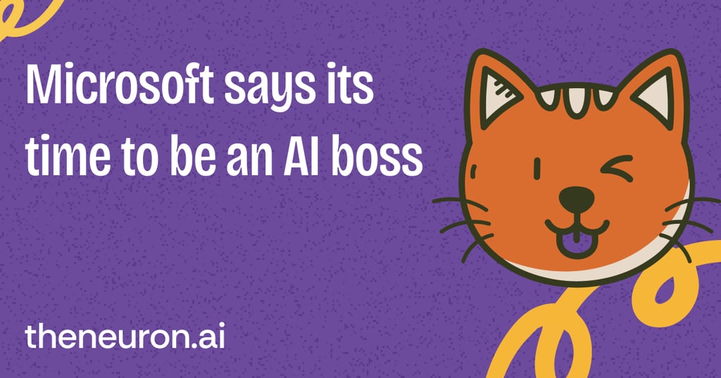 😺 Microsoft thinks we all need to become an "AI Boss" Thumbnail