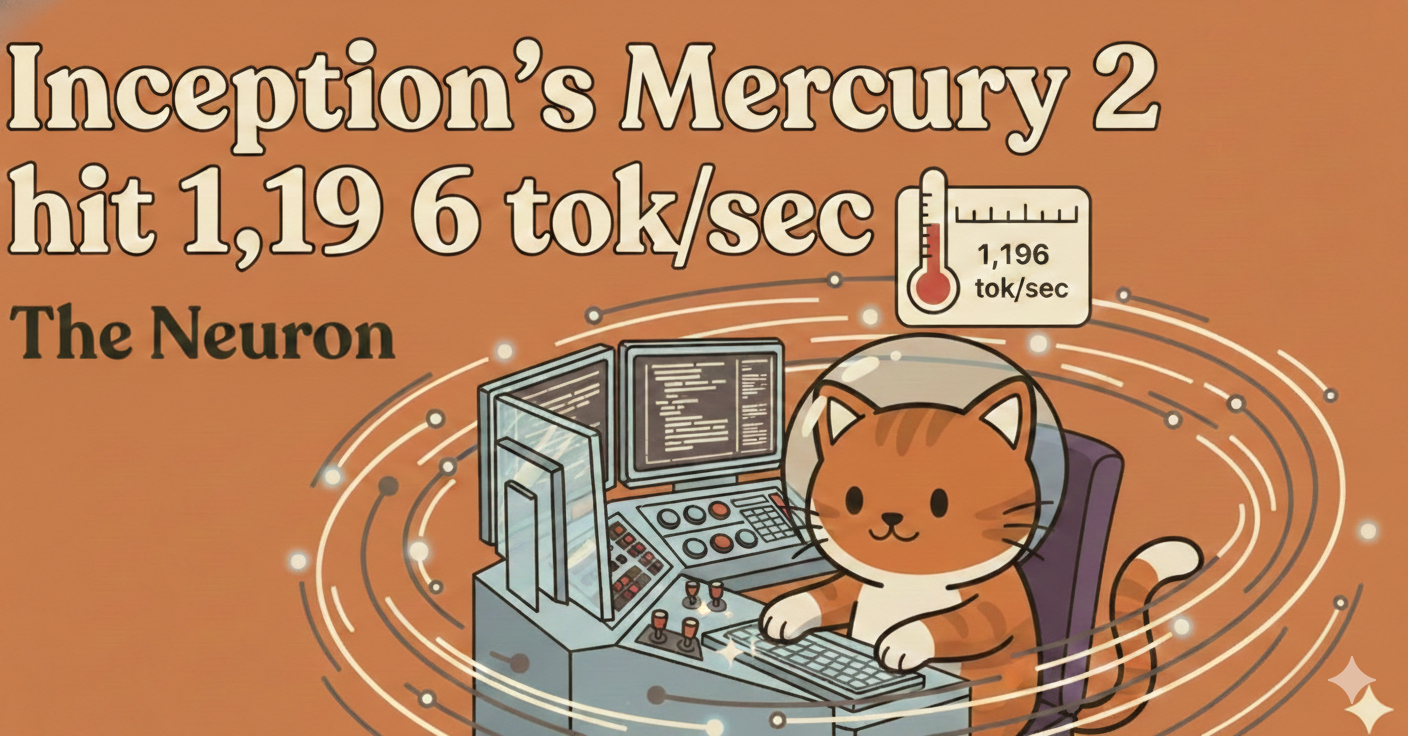 😸 Diffusion models are coming for text at ~$0.80 per MILLION flat