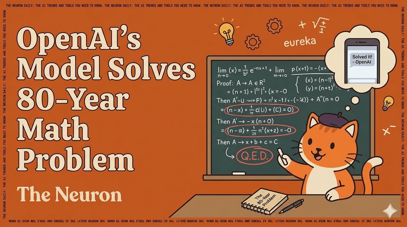 😸 OpenAI solved an 80-year math problem by... disproving it