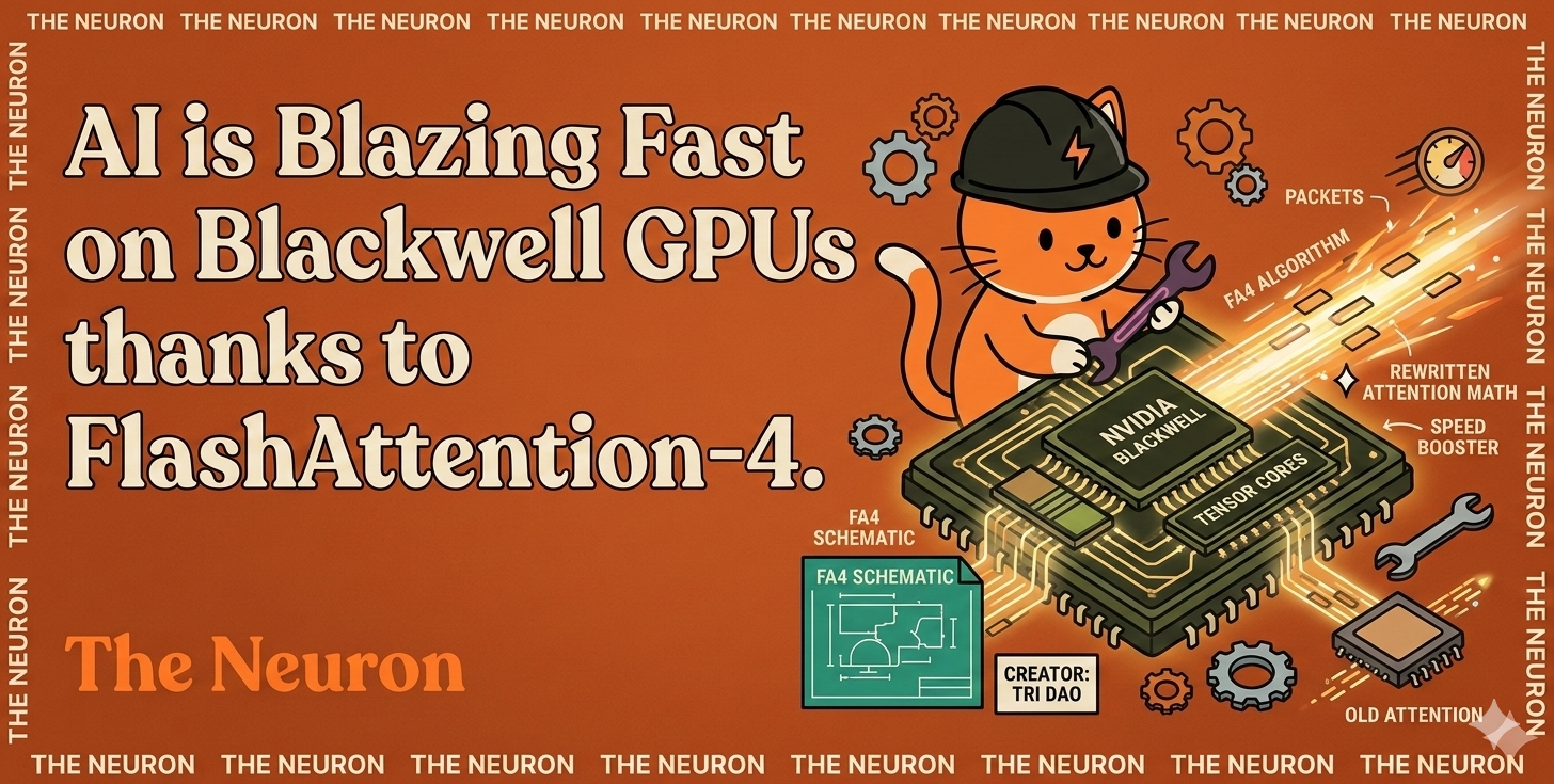 FlashAttention-4, Explained: The Software That Makes Every AI Chatbot Fast Just Got a Massive Upgrade