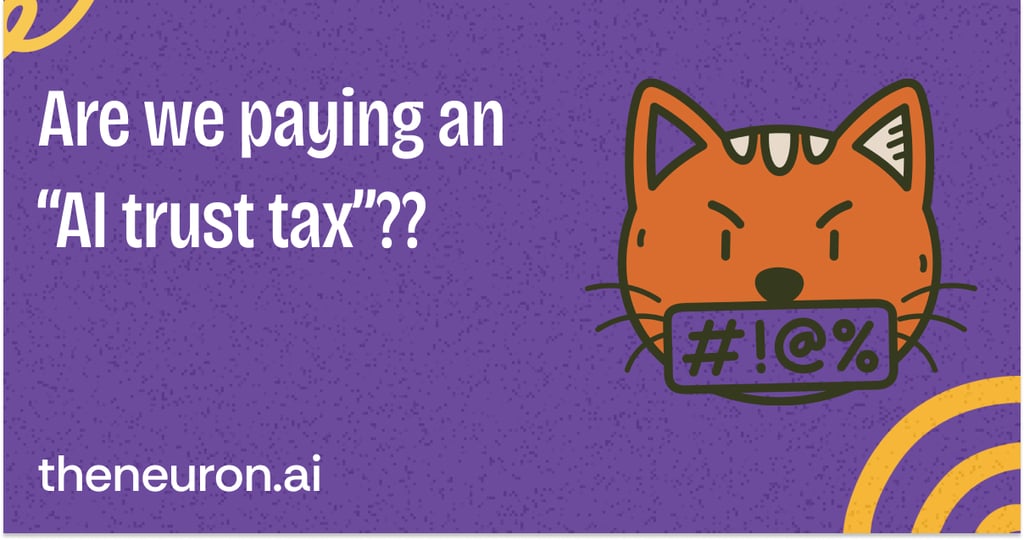 😸 AI browser risks and the “AI trust tax” you’re already paying Thumbnail