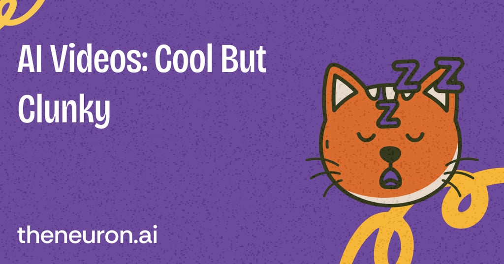 😺 AI Videos: Cool But Clunky Thumbnail