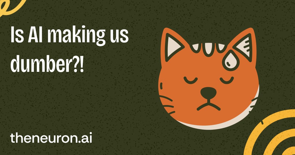 😺 Is AI making us dumber? Thumbnail